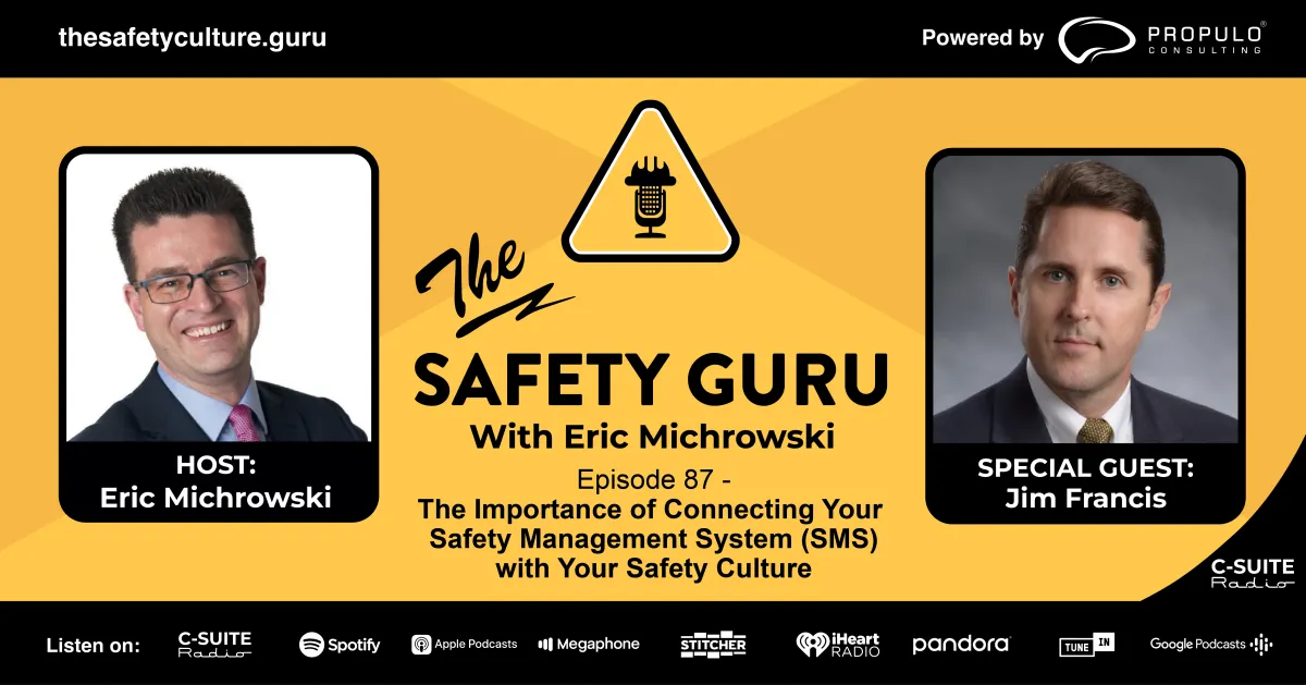 The Importance of Connecting Your Safety Management System (SMS) with Your Safety Culture